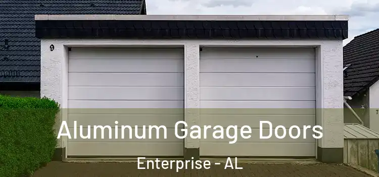  Aluminum Garage Doors Enterprise - AL