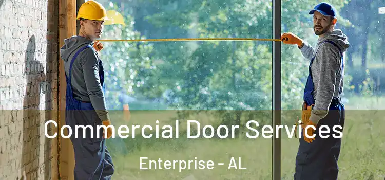  Commercial Door Services Enterprise - AL