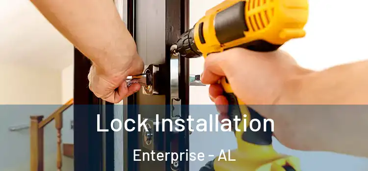 Lock Installation Enterprise - AL