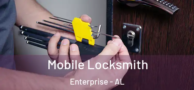 Mobile Locksmith Enterprise - AL