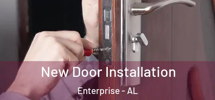 New Door Installation Enterprise - AL