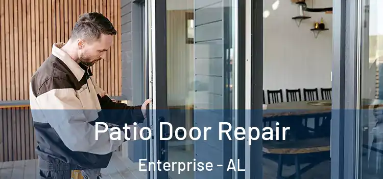 Patio Door Repair Enterprise - AL