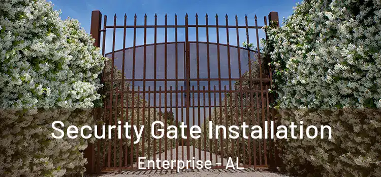 Security Gate Installation Enterprise - AL