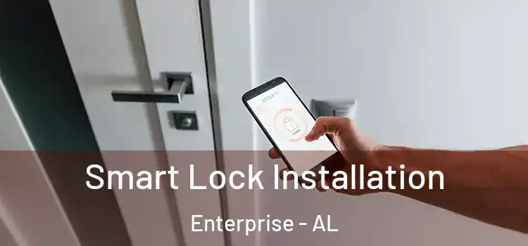  Smart Lock Installation Enterprise - AL